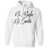 Ni Mala Ni Santa