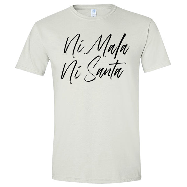 Ni Mala Ni Santa