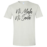 Ni Mala Ni Santa