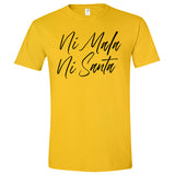 Ni Mala Ni Santa